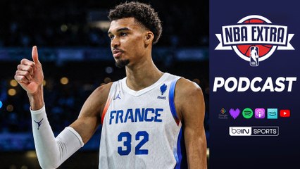 Podcast NBA Extra - Les Bleus démarrent bien, le Canada évite le hold-up de la Grèce !