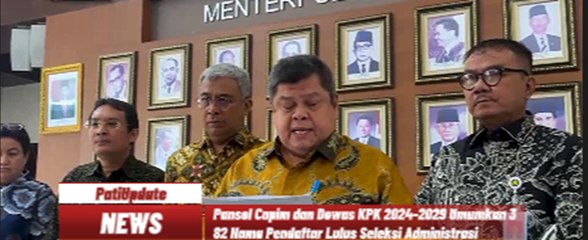 Pansel Capim dan Dewas KPK 2024-2029 Umumkan 382 Nama Pendaftar Lulus Seleksi Administrasi
