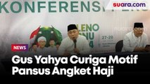 Curiga Motif DPR Bentuk Pansus Angket Haji, Gus Yahya PBNU: Jangan-jangan Gegara Menterinya Adik Saya