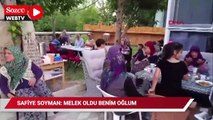 Oğlu hayatını kaybeden Safiye Soyman: Melek oldu benim oğlum