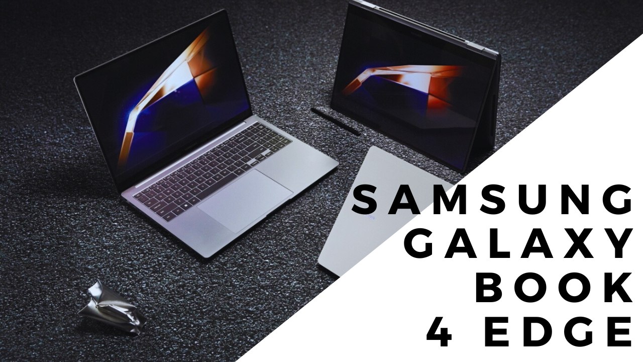 SAMSUNG GALAXY BOOK 4 EDGE : PC PORTABLE GERER PAR QUALCOMM !