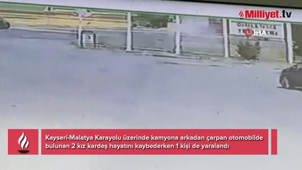 Katliam gibi kaza! Kız kardeşler hayatını kaybetti