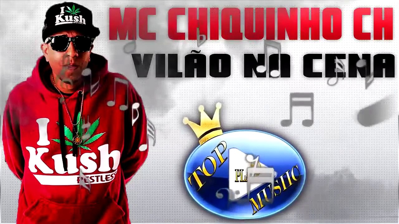 MC CHIQUINHO CH - VILÃO DA CENA ♪(DOWNLOAD)♫