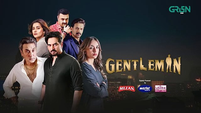 Gentleman EP 16 | Yumna Zaidi | Humayun Saeed, Sponsored By Mezan, Masterpaints, Ujooba Beauty Creamdrama