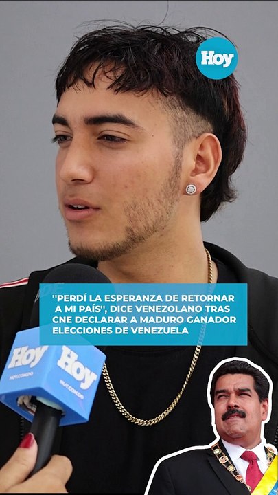 ''Perdí la esperanza de retornar a mi país'' dice venezolano tras CNE declarar a Maduro ganador elecciones de Venezuela
