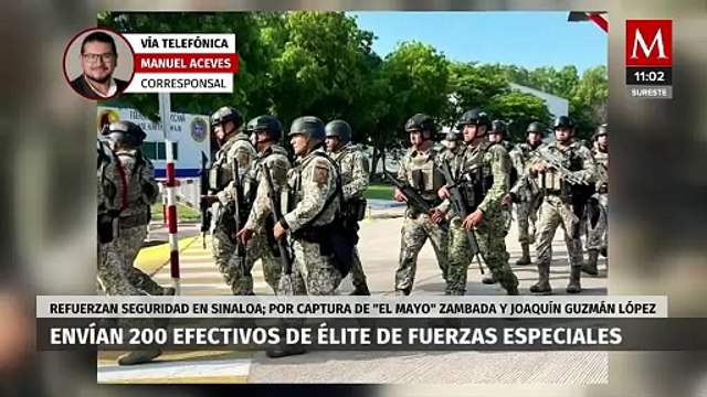 Arriban 200 elementos de Fuerzas Especiales a Sinaloa tras captura de 'El Mayo' Zambada