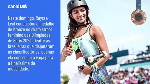 OLIMPÍADAS 2024: RAYSSA LEAL SOFRE ATÉ O FIM, LEVANTA TORCIDA E CONQUISTA O BRONZE NO SKATE STREET