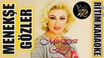 Menekşe Gözler - Muazzez Ersoy ✩ Ritim Karaoke (Uşşak 8/8 Düyek Çift Düm Beste Yesari Asım Arsoy)