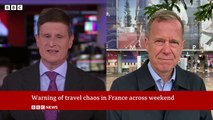 France travel disruption to last all weekend after arson attacks | BBC News