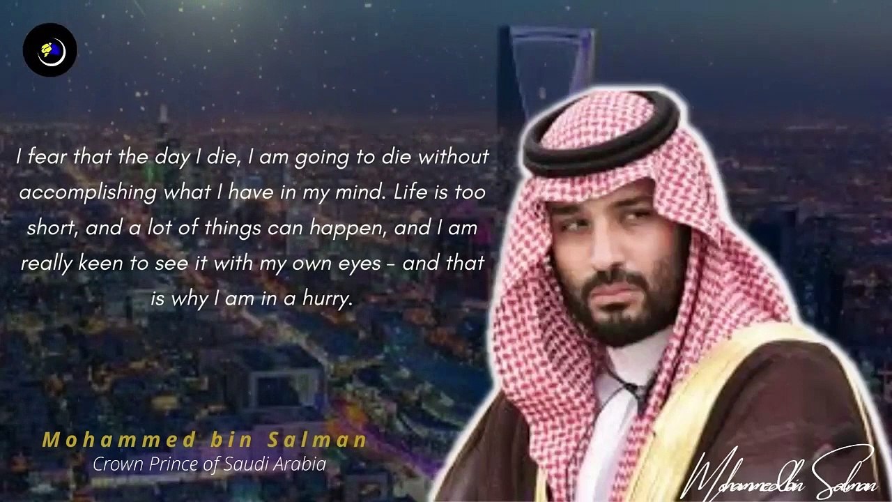 quotes by saudi arabia crown prince,mohammed bin salman