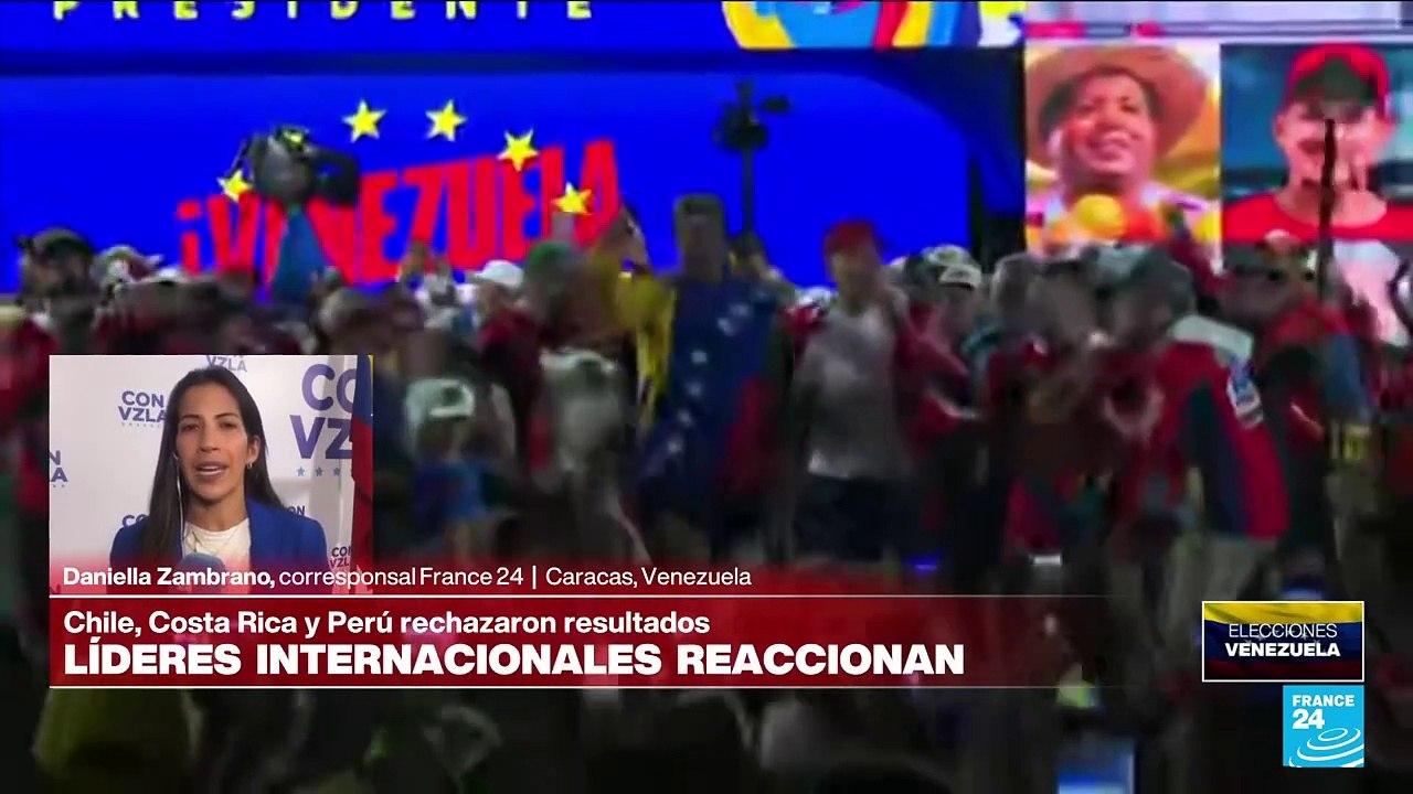 Informe desde Caracas: líderes regionales dudan de los resultados de las presidenciales venezolanas