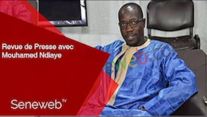 Revue de Presse du 29 Juillet 2024 avec Mouhamed Ndiaye