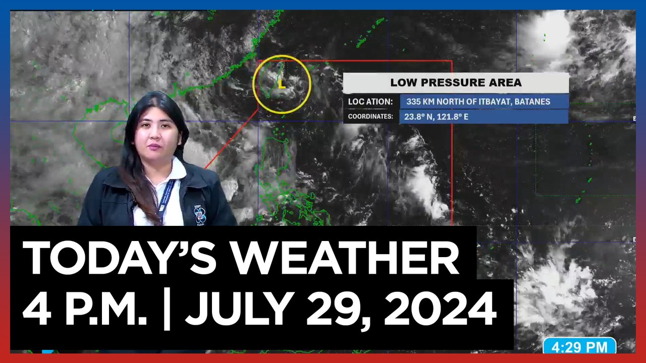 Today's Weather, 4 P.M. | July 29, 2024