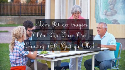Mới 2024 Chương 765-772: Thần Đạo Đan Tôn