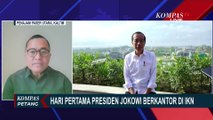 Setpres RI Jelaskan Hasil Pantauan Presiden Jokowi Hari Pertama Berkantor di IKN