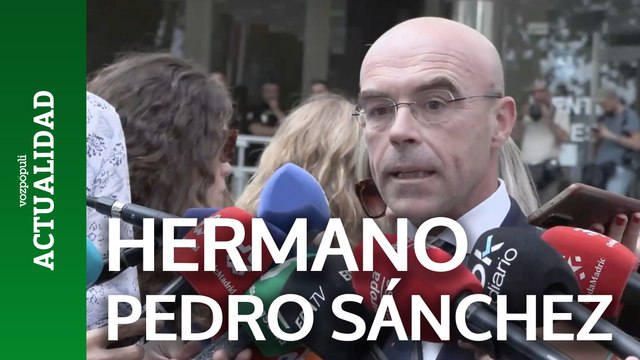 Vox pedirá la declaración del hermano de Pedro Sánchez como investigado