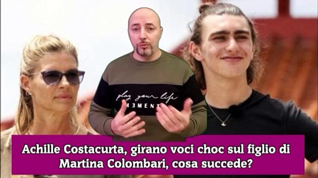 Achille Costacurta, girano voci choc sul figlio di Martina Colombari, cosa succede