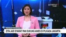 Zita Anjani Jadi Syarat PAN Dukung Anies Baswedan di Pilgub Jakarta