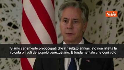 Blinken su elezioni Venezuela: "Seri dubbi sui risultati del voti"
