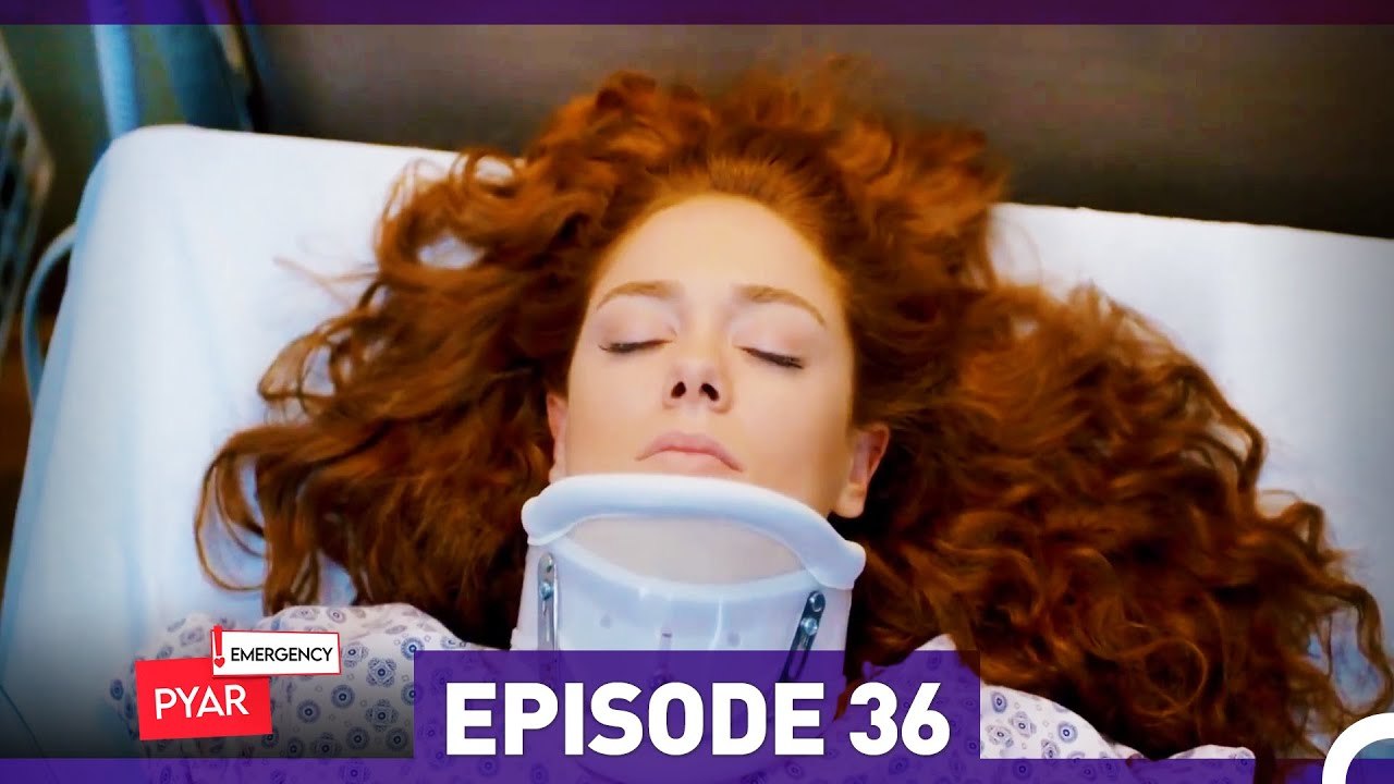 Emergency Pyar Episode 36 (Urdu Dubbed)