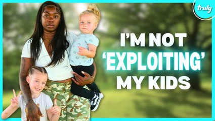 I’m Not ‘Using My Daughters For Money' | MY EXTRAORDINARY FAMILY