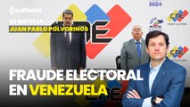 Es Noticia: Fraude electoral en Venezuela