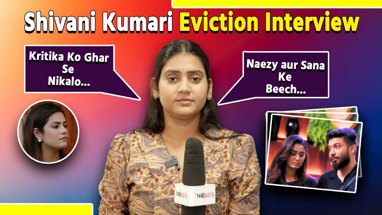 Bigg Boss OTT 3 : Shivani Kumari Eviction Interview on Sana-Naezy, Calls Armaan Malik Manipulative
