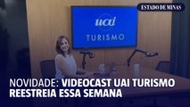 Videocast Uai Turismo reestreia essa semana