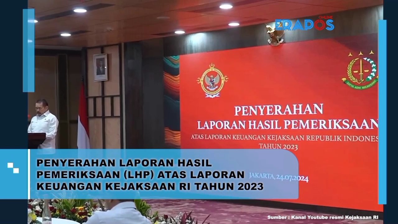 Penyerahan Laporan Hasil Pemeriksaan (LHP) Atas Laporan Keuangan Kejaksaan RI Tahun 2023