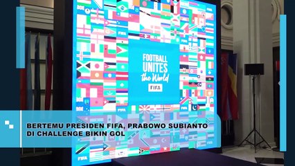 PRABOWO DAPAT CHALLENGE BIKIN GOL SAAT BERTEMU PRESIDEN FIFA