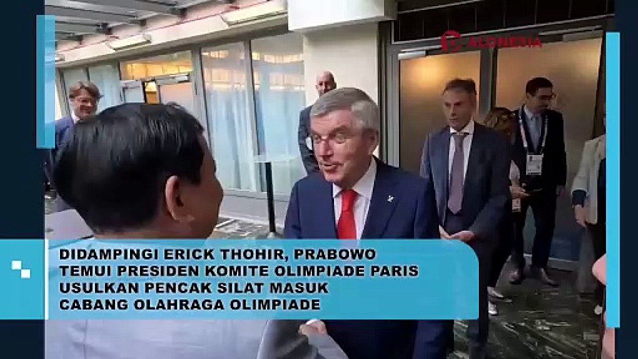 Didampingi Erick Thohir, Prabowo Temui Presiden Komite Olimpiade Paris Usulkan Pencak Silat Masuk Cabang Olahraga Olimpiade