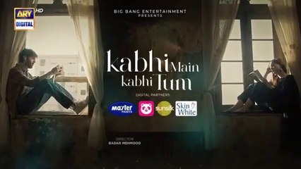 Kabhi Main Kabhi Tum Episode 8 | Fahad Mustafa | Hania Aamir | 29 July 2024