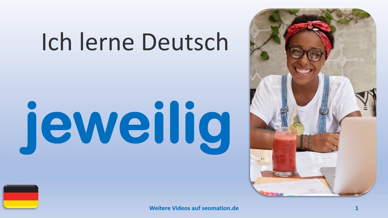 ✅jeweilig✅ Ich lerne Deutsch mit Texten und Bildern