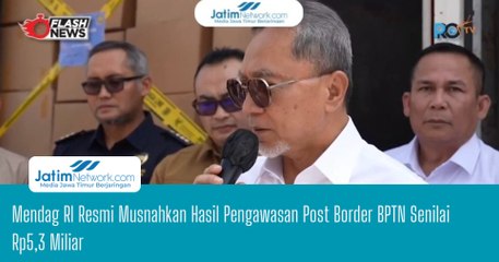 Mendag RI Resmi Musnahkan Hasil Pengawasan Post Border BPTN Senilai Rp5,3 Miliar