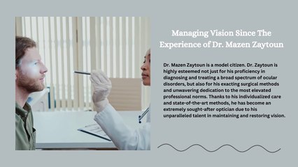 Leading the Way in Eye Care: Dr. Mazen Zaytoun's Comprehensive Approach