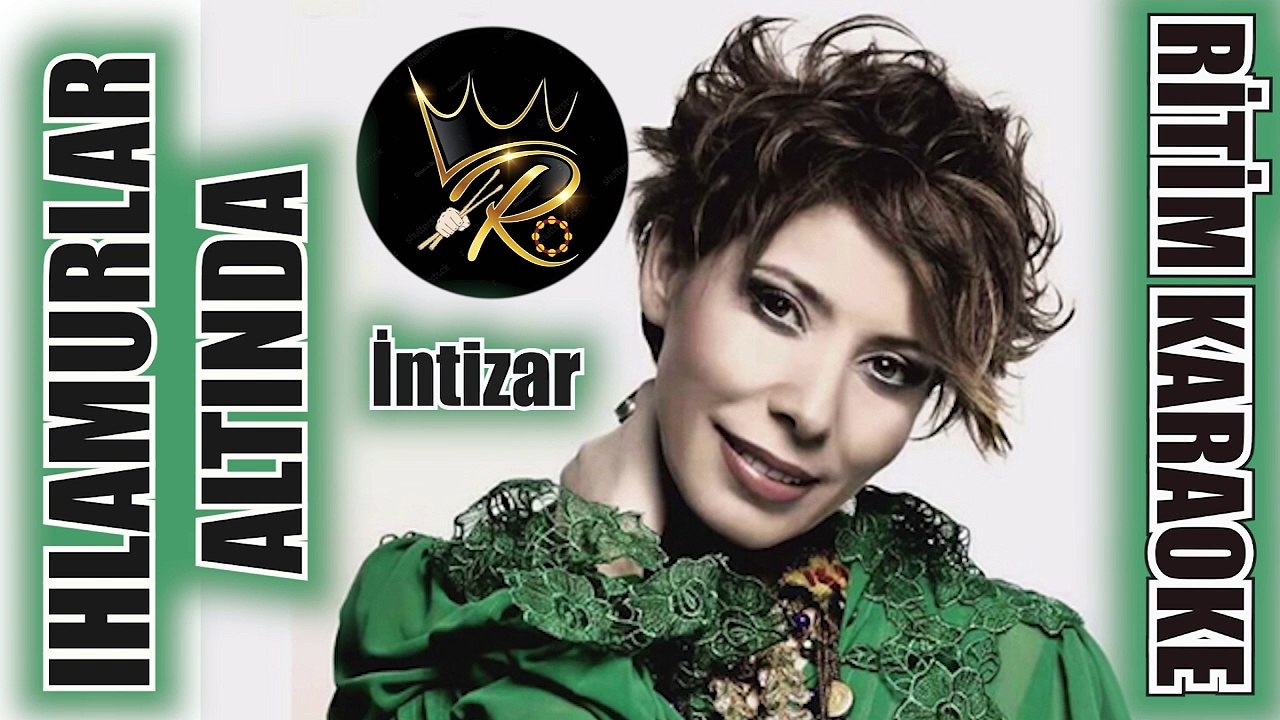 Ihlamurlar Altında - İntizar ✩ Ritim Karaoke (K...