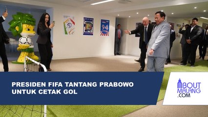 BERTEMU DENGAN PRESIDEN FIFA, PRABOWO SUBIANTO DITANTANG UNTUK MEMBUAT GOL