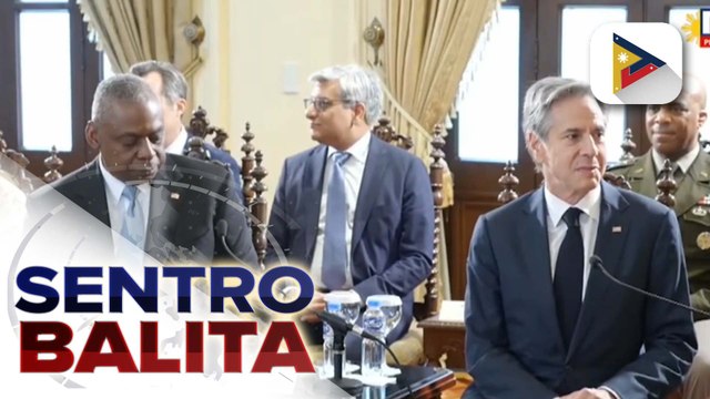 U.S. Sec. of State Blinken at U.S. Defense Sec. Lloyd Austin, nag-courtesy call kay PBBM