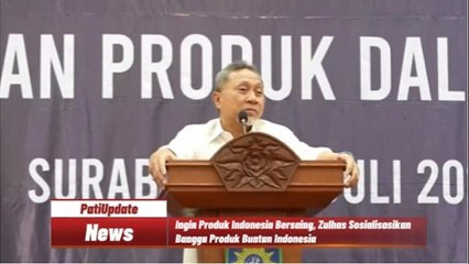 Zulhas Sosialisasi Kecintaan Produk dalam Negeri di Surabaya