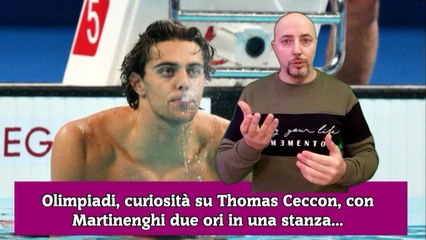Olimpiadi, curiosità su Thomas Ceccon, con Martinenghi due ori in una stanza...