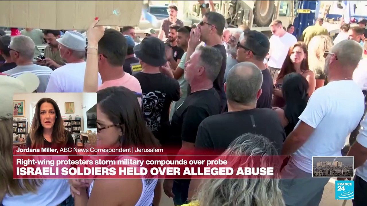 'Scenes of chaos' as Israeli military probe of suspected prisoner abuse sparks uproar