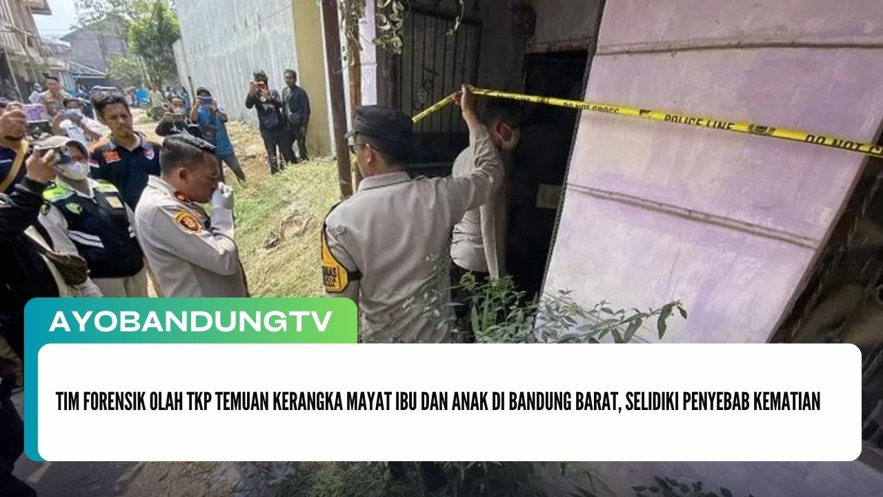 Tim Forensik Olah TKP Temuan Kerangka Mayat Ibu dan Anak di Bandung Barat, Selidiki Penyebab Kematian