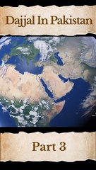 Arrival of Dajjal  From where  Part 3 #islam