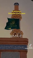 10 Muharram shahadat IMAM Hussain.