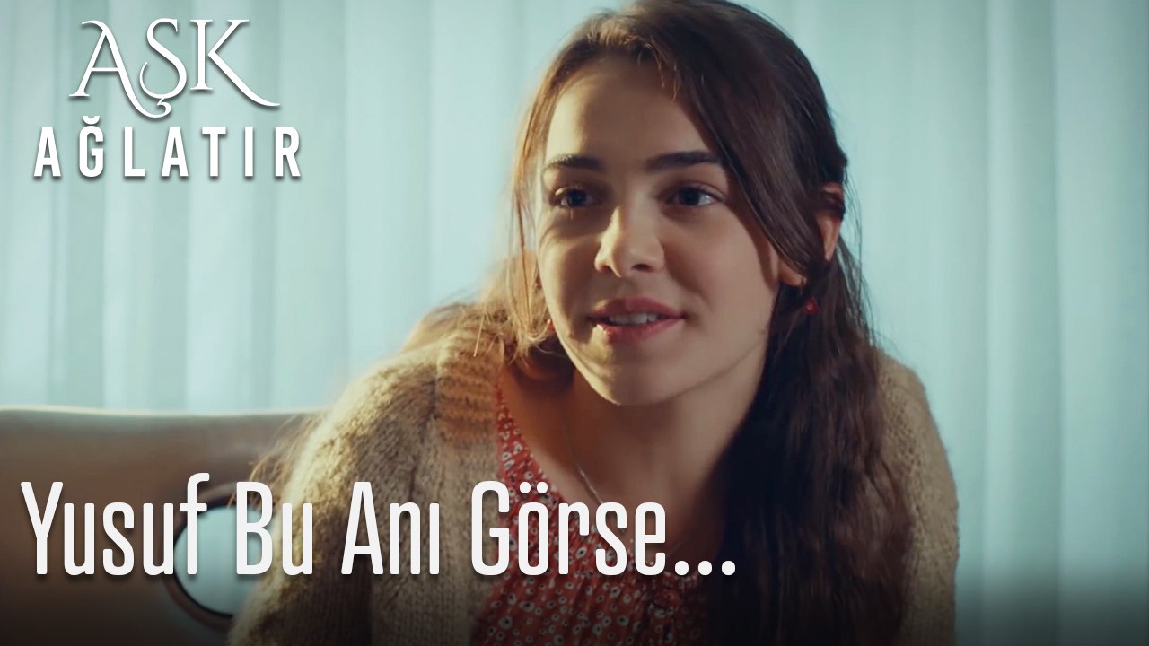 Yusuf bu anı görse...