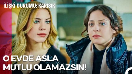 Evimi Alsan Bile Can'ı Alamayacaksın! - İlişki Durumu Karışık