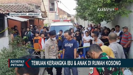 Olah TKP di Rumah Kosong Penemuan Kerangka Ibu & Anak, Polisi Temukan Sejumlah Bukti