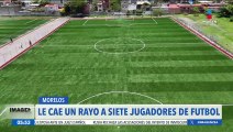 Rayo alcanza a jugadores de futbol en Cuernavaca, Morelos