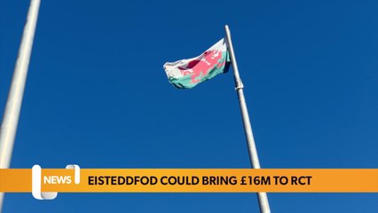 Eisteddfod could bring £16m to RCT economy