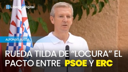 Rueda tilda de "locura" el pacto entre el PSOE y ERC